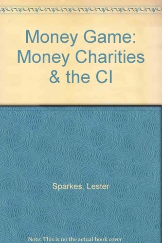 Money Game Money Charities and the Ci