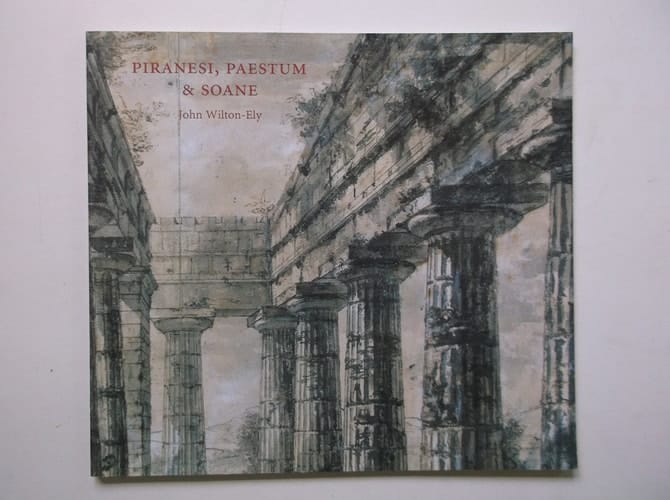 Piranesi, Paestum and Soane