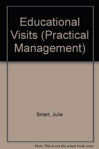 Practical Management Educational Visits