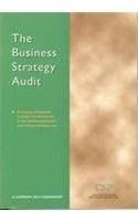 The business strategy audit a company self-appraisal to analyze the effectiveness of your business strategy and your strategy-making process