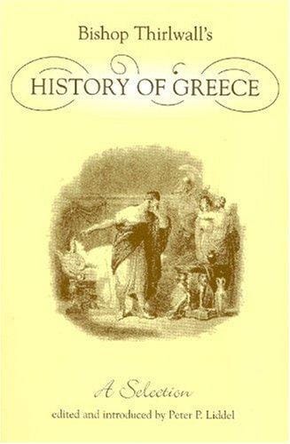 Bishop Thirlwall's history of Greece: a selection