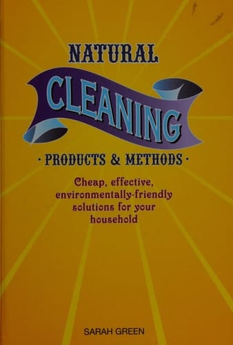 Natural Cleaning Products and Methods