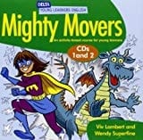 Mighty Movers An Activity-based Course for Young Learners. Pupil's book