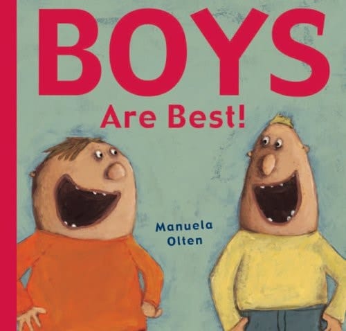 Boys are Best!