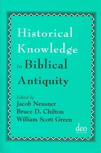 Historical Knowledge in Biblical Antiquity
