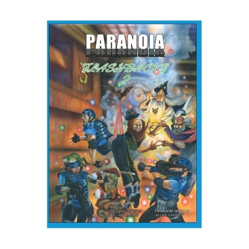 Paranoia Flashbacks II