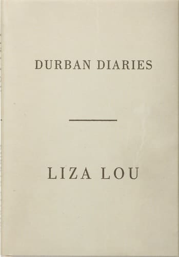 Liza Lou Durban Diaries