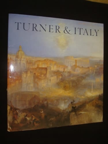 Turner and Italy