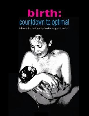 Birth Countdown To Optimal Information And Inspiration For Pregnant Women