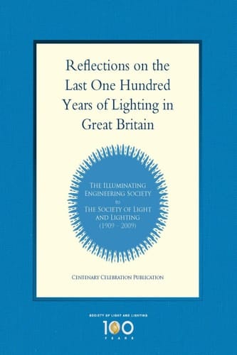 Reflections on the last 100 years of lighting in Great Britain