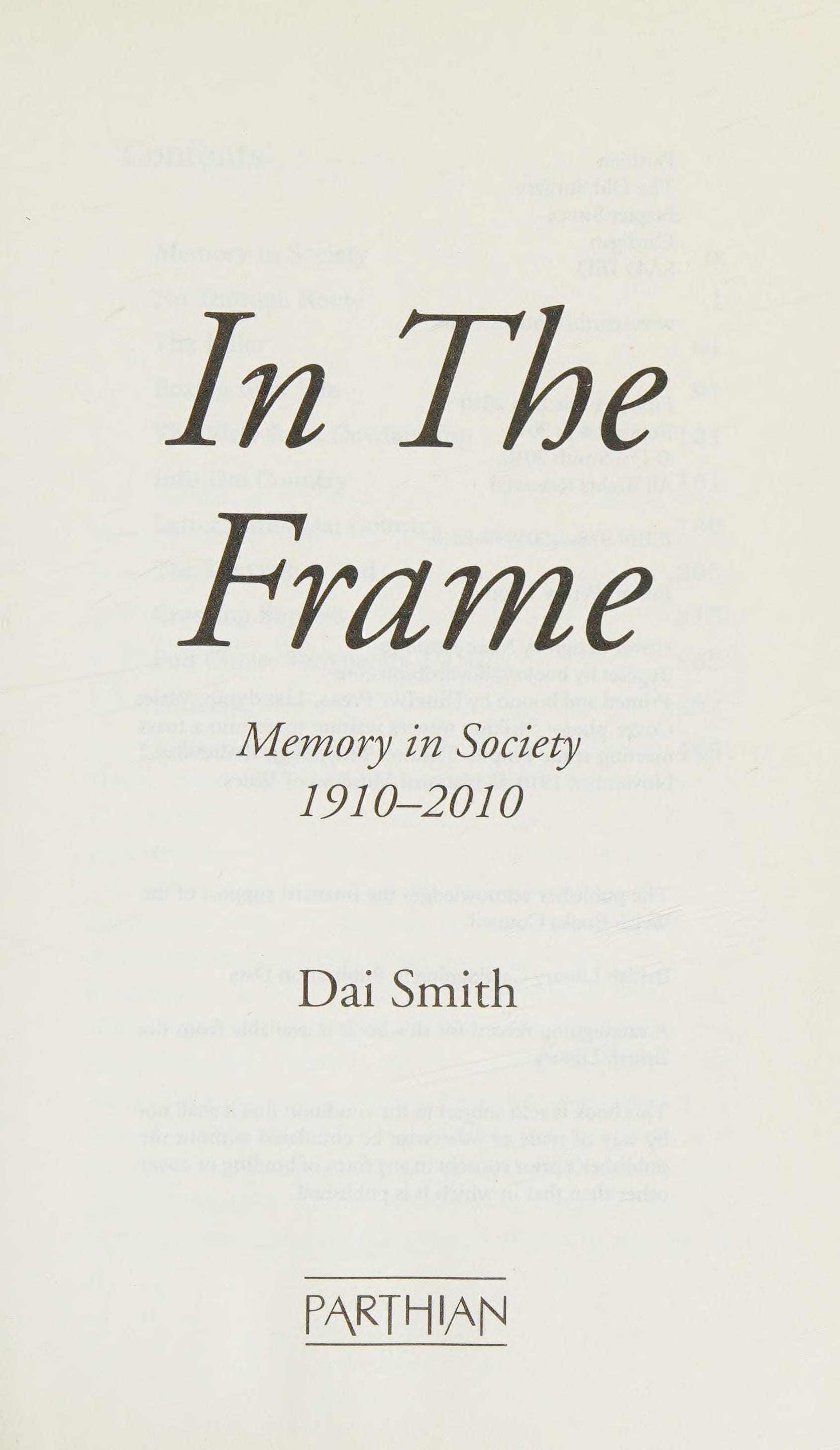 In the Frame Memory in Society, 1910-2010