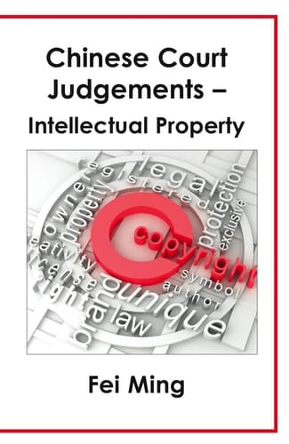Chinese Court Judgements Intellectual Property