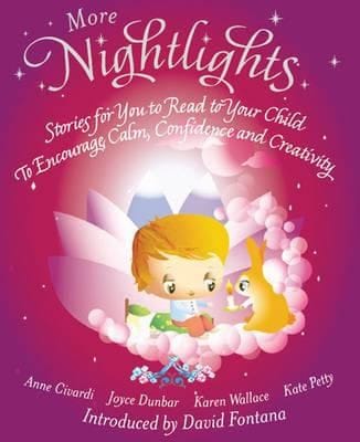 More Nightlights Stories For You To Read To Your Child To Encourage Calm Confidence And Creativity
