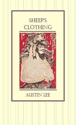 Sheep's Clothing A Detective Frolic