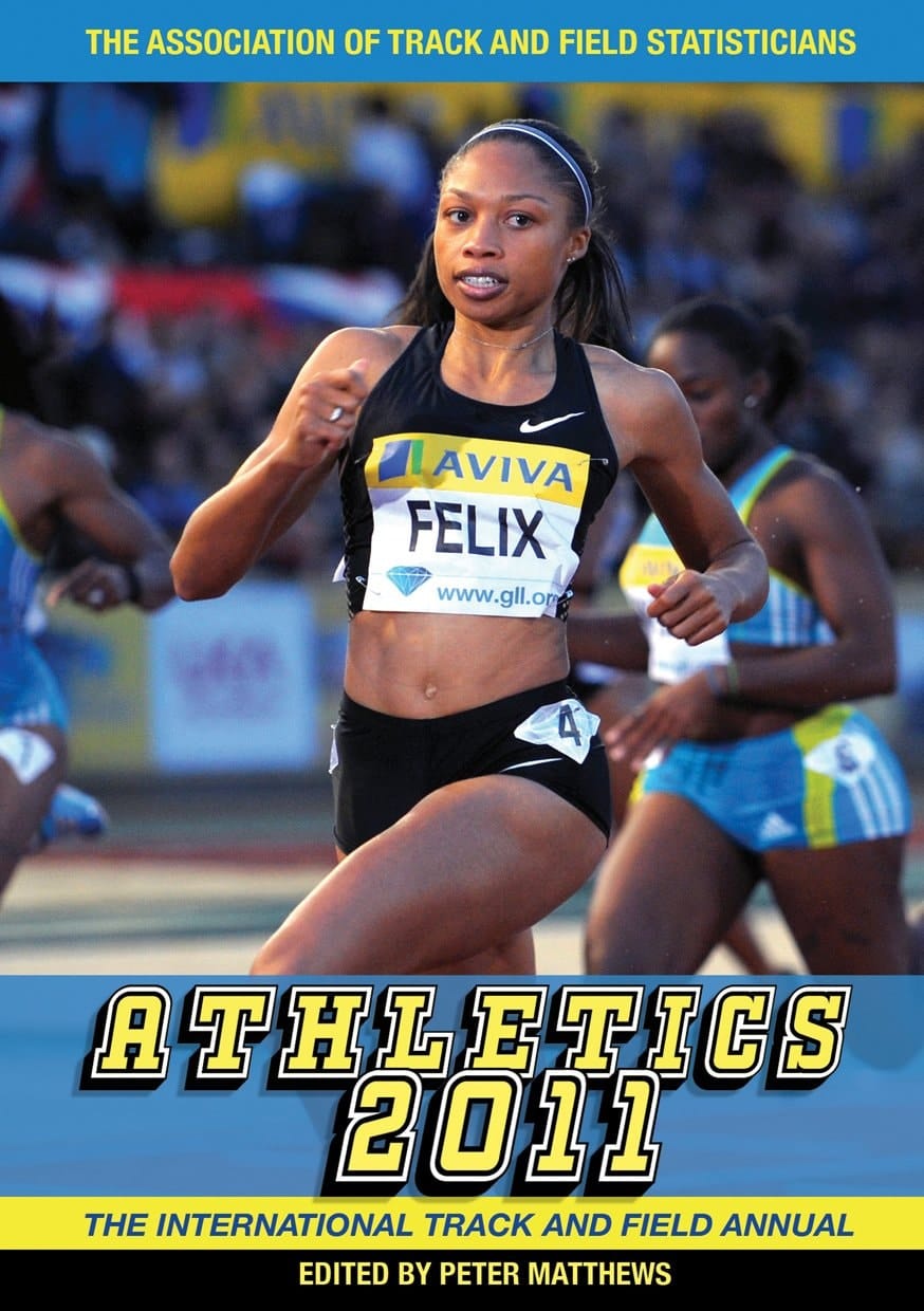 Athletics 2011 The International Track and Field Annual