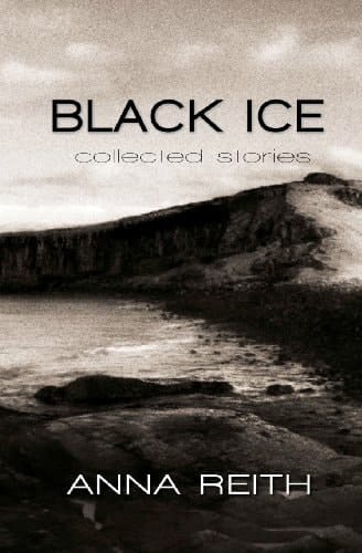 Black Ice Collected Stories