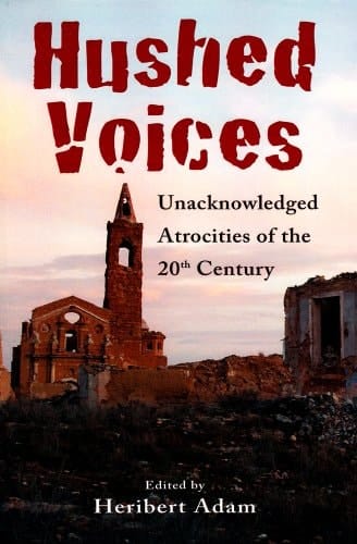 Hushed Voices Unacknowledged Atrocities of the 20th Century