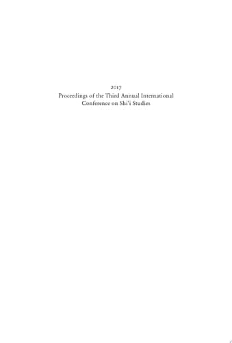 Proceedings of the Third Annual International Conference on Shi‘i Studies