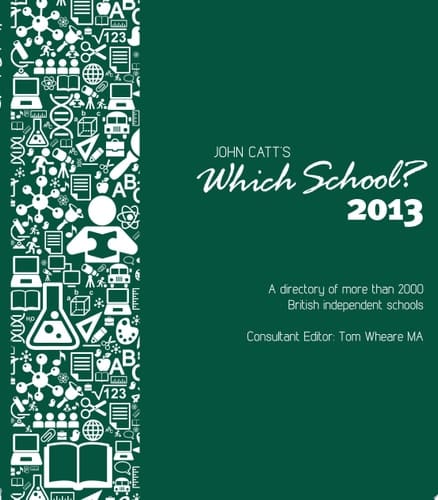 John Catt's Which School? 2012