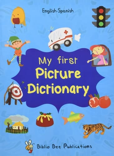 My First Picture Dictionary English-Spanish