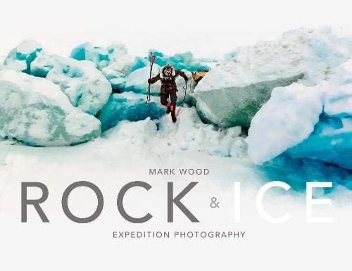 Rock & Ice Expedition Photography