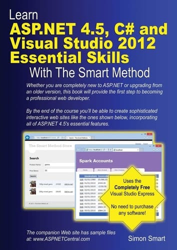 Learn Asp. Net 4. 5, C# and Visual Studio 2012 Essential Skills with the Smart Method