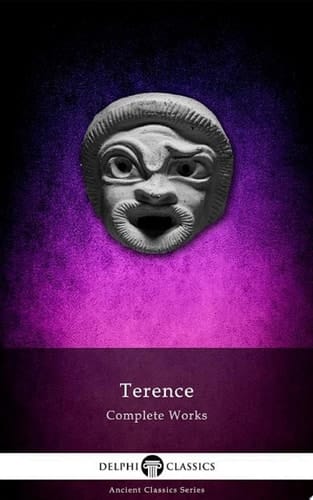 Delphi Complete Works of Terence (Illustrated)
