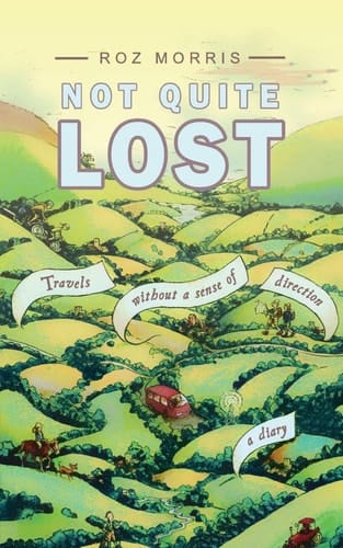 Not Quite Lost Travels Without a Sense of Direction
