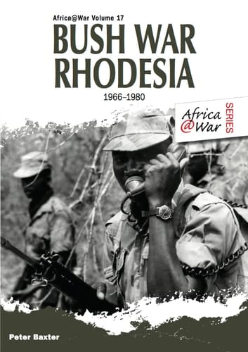 Bush War Rhodesia 1966-1980 (Africa@War)