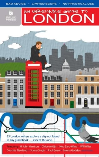 An Unreliable Guide to London