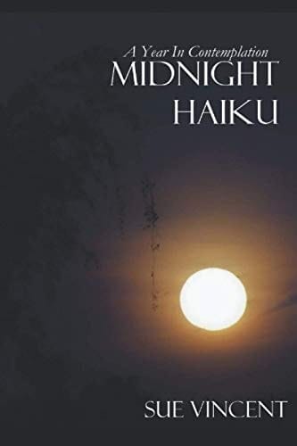 Midnight Haiku A Year in Contemplation