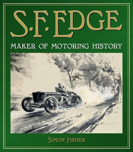 S.F. Edge Maker of Motoring History
