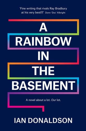 A Rainbow in the Basement
