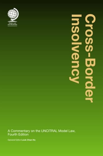 Cross Border Insolvency A Commentary on the UNCITRAL Model