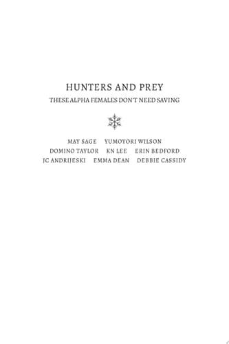 Hunters and Prey