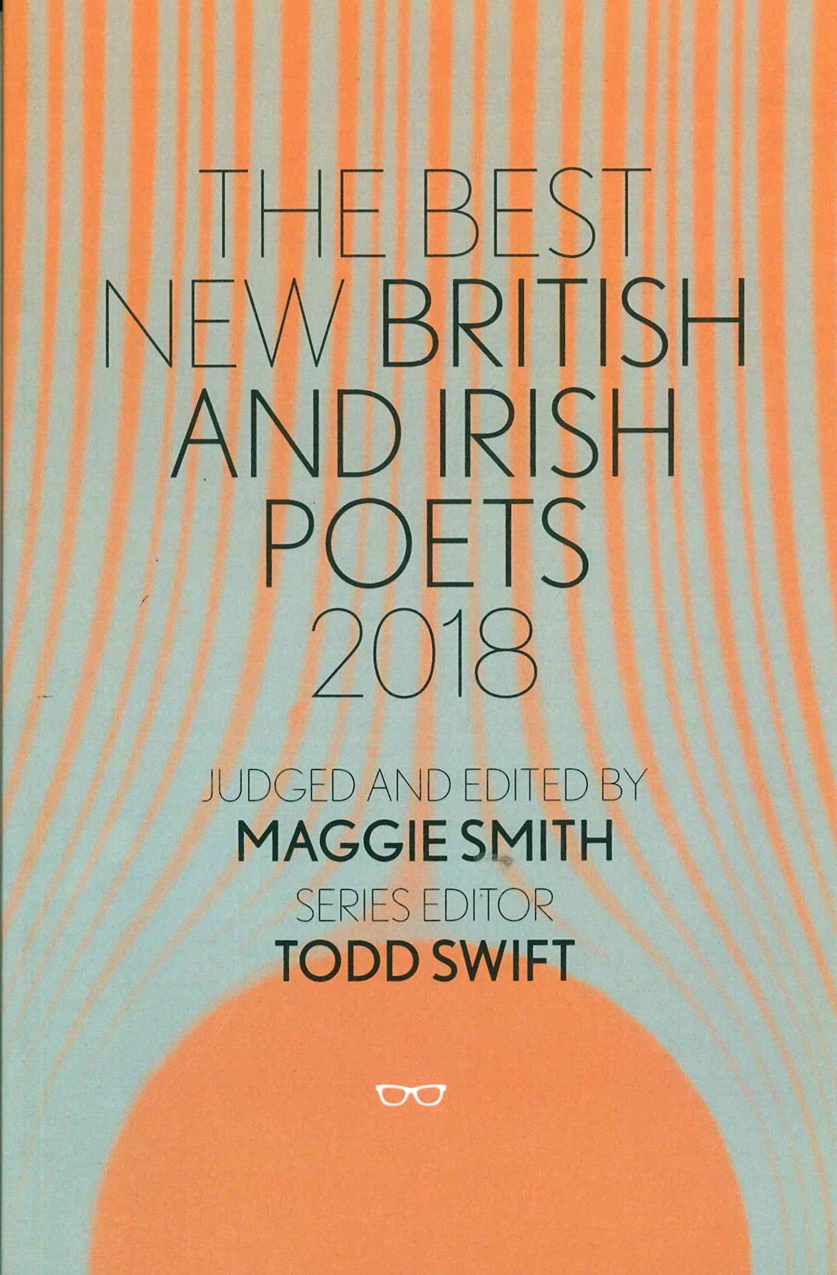 The Best New British and Irish Poets, 2018