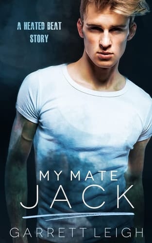 My Mate Jack A Heated Beat Story