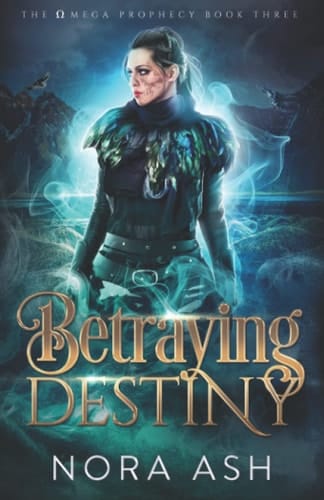 Betraying Destiny