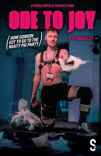 Ode to Joy (How Gordon Got to Go to the Nasty Pig Party)