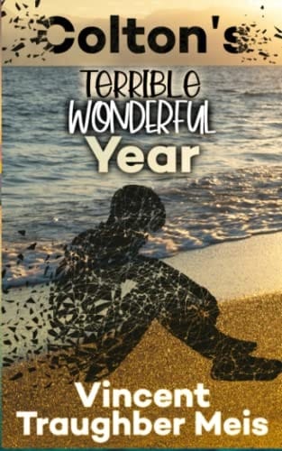 Colton's Terrible Wonderful Year