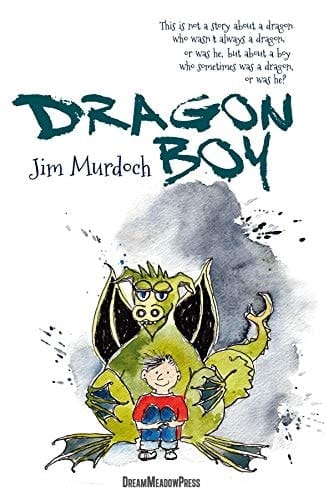Dragon Boy (Dreamland Adventures Book 1)