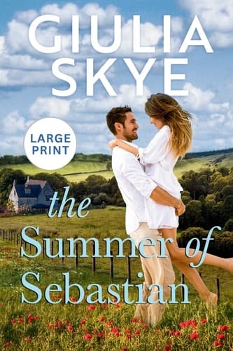 The Summer of Sebastian (Large Print) A Fake Dating, Opposites Attract Romance!