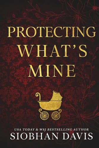 Protecting What's Mine (Hardcover)