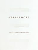 Less is More Minimalism and Post-minimalism in Australian Art