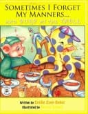 Sometimes I Forget My Manners and Burp at the Table