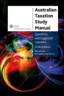 Australian Taxation Study Manual - Questions and Suggested Solutions