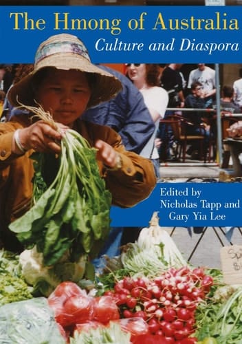 The Hmong of Australia Culture and Diaspora