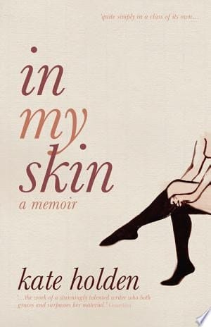 In My Skin A Memoir