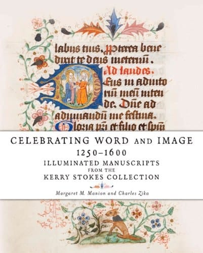 Celebrating Word and Image 1250-1600, Illuminated Manuscripts from the Kerry Stokes Collection Exhibition, New Korcia Museum and Art Gallery, 4 October 2013-17 March 2014