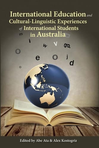 International Education and Cultural-linguistic Experiences of International Students in Australia